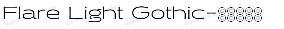 Flare Light Gothic字体转换